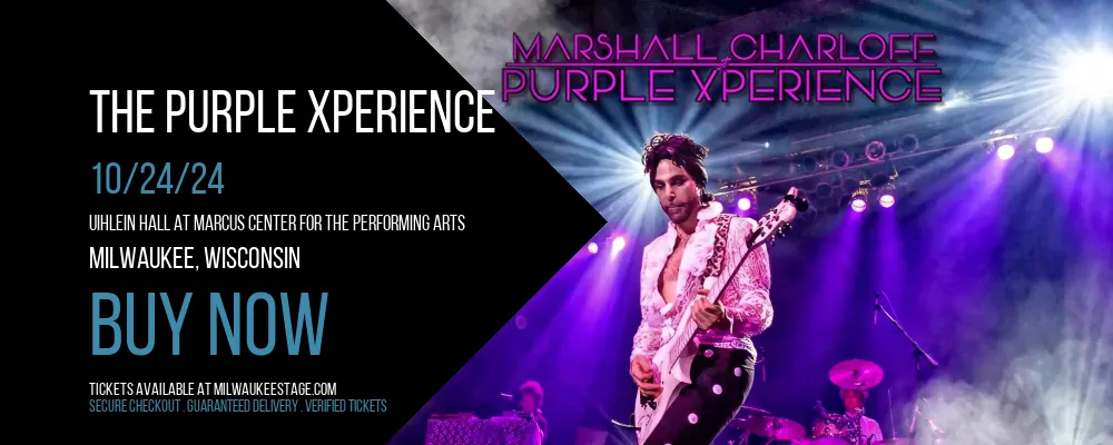 The Purple Xperience at Uihlein Hall at Marcus Center For The Performing Arts